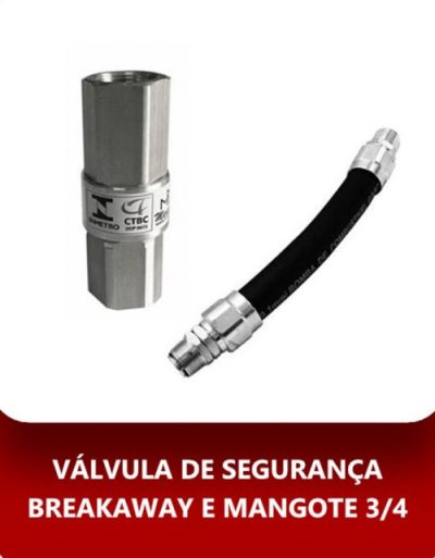 Válvula de segurança breakaway e mangote 3/4"