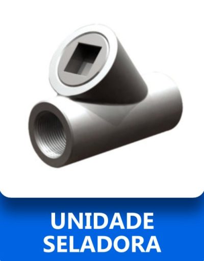 Unidade Seladora